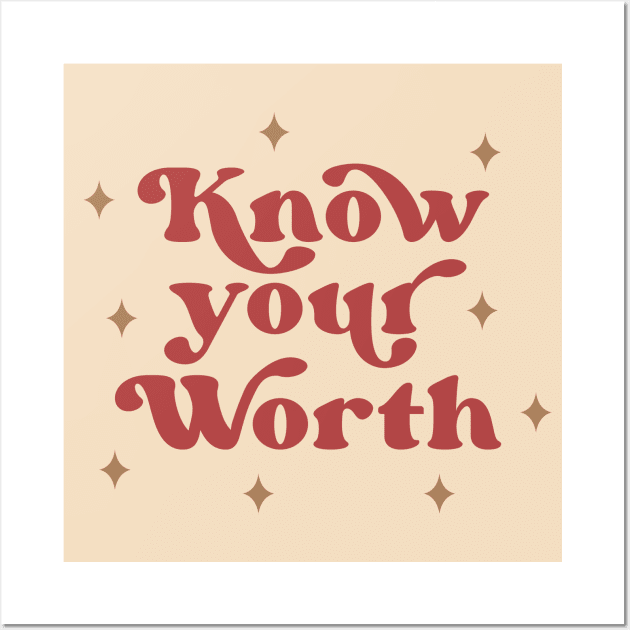 Know Your Worth Wall Art by ilustraLiza